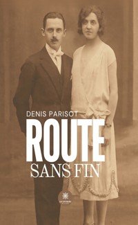 Route sans fin - Denis Parisot - ebook