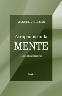 Atrapados en la mente - Manuel Villegas - ebook