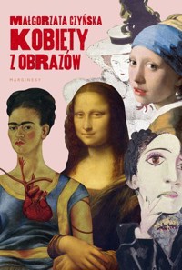 Kobiety z obrazów - Małgorzata Czyńska - książka