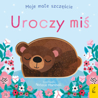 Moje małe szczęście. Uroczy miś - Nicola Edwards - książka