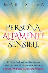 Persona altamente sensible - Mari Silva - ebook