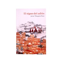 El signo del adiós - Javier Tibaquirá Pinto - ebook