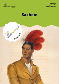 Sachem - Henryk Sienkiewicz - ebook + książka