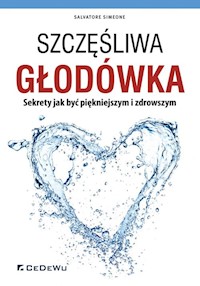 Szczęśliwa głodówka - Salvatore Simeone - książka