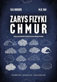 Zarys fizyki chmur - Rogers R.R., Yau M.K. - książka