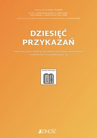 Dziesięć przykazań Karty pracy dla uczniów ze specjalnymi potrzebami edukacyjnymi i trudnościami - Turko Ewelina Anna, Klotz Marcin, Barszczewski Łukasz, Mielecka Anna - książka
