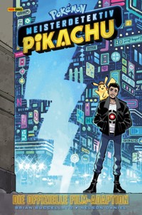 Pokémon: Meisterdetektiv Pikachu - Comic zum Film - Buccellato Brian - ebook