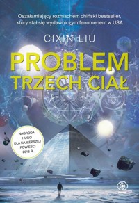 Problem trzech ciał - Liu Cixin - ebook + audiobook + książka