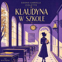 Klaudyna w szkole - Sidonie-Gabrielle Colette - ebook + audiobook