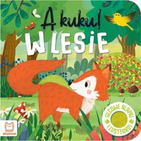 A kuku! W lesie Filcowe klapki i lusterko - Wasilewicz Grażyna - książka