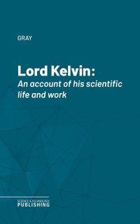 Lord Kelvin - Gray - ebook