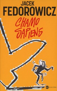 Chamo sapiens - Jacek Fedorowicz - książka