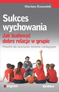 Sukces wychowania - Rzeszotek Mariusz - książka