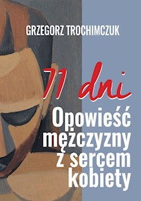 71 dni Opowieść mężczyzny  z sercem kobiety - Trochimczuk Grzegorz - książka