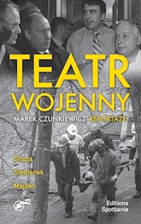Teatr wojenny - Czunkiewicz Marek - książka