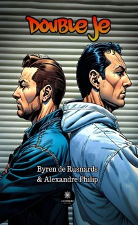 Double je - Byren de Rusnards - ebook