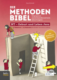 Die Methodenbibel NT - Geburt und Leben Jesu - Sara Schmidt - ebook