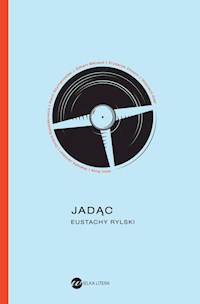 Jadąc - Eustachy Rylski - ebook + książka