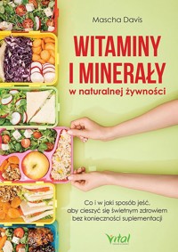 Witaminy i minerały w naturalnej żywności - Mascha Davis - książka