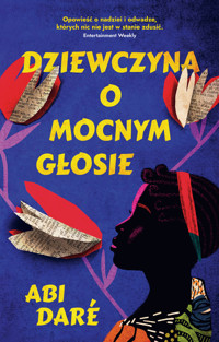 Dziewczyna o mocnym głosie - Abi Dare - ebook + książka
