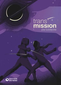 Transmission - Pia Lüddecke - ebook