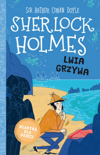 Sherlock Holmes. Tom 30. Lwia grzywa - Arthur Conan Doyle - ebook + audiobook