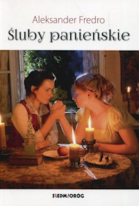 Śluby panieńskie - Aleksander Fredro - ebook + audiobook + książka