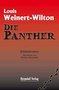 Die Panther - Louis Weinert-Wilton - ebook