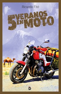 Cinco veranos en moto - Ricardo Fité - ebook