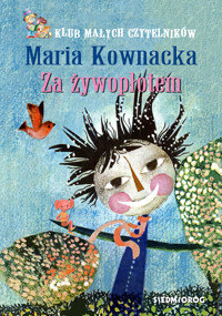 Za żywopłotem - Maria Kownacka - ebook + książka