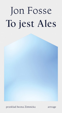 To jest Ales - Jon Fosse - ebook + książka