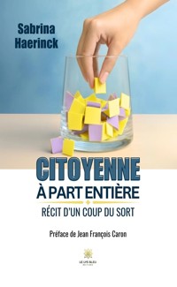 Citoyenne à part entière - Sabrina Haerinck - ebook