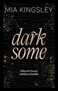 Darksome - Mia Kingsley - ebook