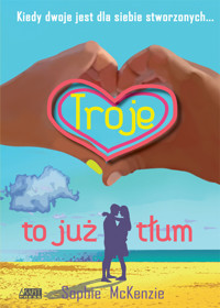 Troje to już tłum - Sophie McKenzie - książka