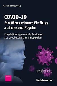 COVID-19 - Ein Virus nimmt Einfluss auf unsere Psyche -  - ebook