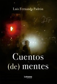 Cuentos (de) mentes - Luis Fernando Padrón - ebook