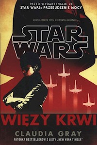 Star Wars Więzy krwi - Claudia Gray - książka