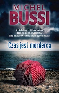 Czas jest mordercą - Michel Bussi - książka