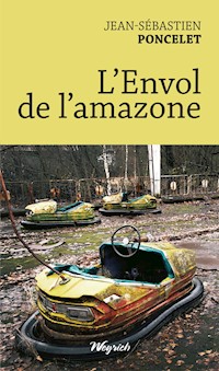 L'Envol de l'amazone - Jean-Sébastien Poncelet - ebook