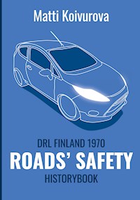 Roads' safety - Matti Koivurova - ebook