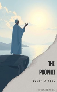 The Prophet - Kahlil Gibran - ebook