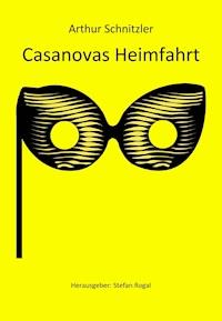 Casanovas Heimfahrt - Arthur Schnitzler - ebook
