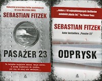 Pasażer 23 / Odprysk - Sebastian Fitzek - książka