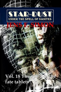 The spirit of the fate tablets (STAR-DUST 18) - jens f- simon - ebook