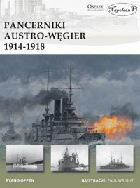 Pancerniki Austro-Węgier 1914-1918 - Ryan Noppen - książka