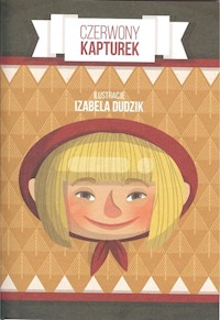 Czerwony Kapturek - Dudzik Izabela - książka