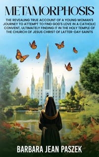 Metamorphosis - Barbara Jean Paszek - ebook