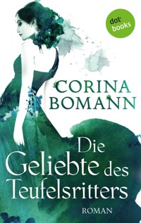 Die Geliebte des Teufelsritters - Ein Romantic-Mystery-Roman: Band 4 - Corina Bomann - ebook