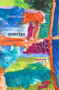 Gewitter - Christa Dautel - ebook