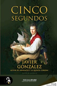 Cinco segundos - Javier González - ebook